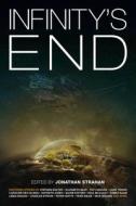 Infinity's End di Stephen Baxter, Lavie Tidhar edito da Rebellion