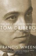 The Soul Of Indiscretion di Francis Wheen edito da HarperCollins Publishers