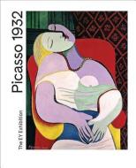Picasso 1932 di Achim Borchardt-Hume edito da Tate Publishing