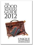 The Good Schools Guide di Ralph Lucas edito da Galore Park Publishing Ltd