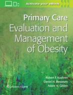 Primary Care Obesity di Dr. Robert Kushner edito da Lippincott Williams & Wilkins