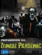 Preparedness 101 di U. S. Department of HHS, Centers for Disease Control edito da Independently Published