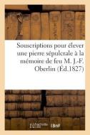 Compte Rendu Des Souscriptions Recueillies Pour lever Une Pierre S pulcrale di Forjonnel-N edito da Hachette Livre - BNF