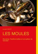 Les Moules di Laurent Daviet edito da Books on Demand