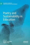 Poetry And Sustainability In Education edito da Springer Nature Switzerland AG