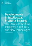 Developments in Intellectual Property Strategy edito da Springer International Publishing