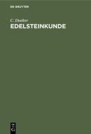 Edelsteinkunde di C. Doelter edito da De Gruyter