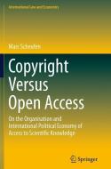 Copyright Versus Open Access di Marc Scheufen edito da Springer International Publishing