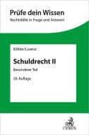 Schuldrecht II di Helmut Köhler, Stephan Lorenz edito da Beck C. H.
