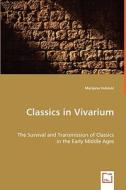 Classics in Vivarium di Marijana Vukovic edito da VDM Verlag