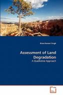 Assessment of Land Degradation di Kiran Kumari Singh edito da VDM Verlag