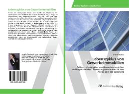 Lebenszyklus von Gewerbeimmobilien di Jennifer Backes edito da AV Akademikerverlag