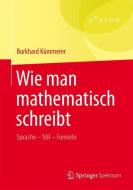 Wie man mathematisch schreibt di Burkhard Kümmerer edito da Gabler, Betriebswirt.-Vlg