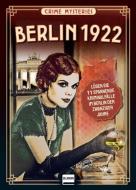 Berlin 1922 - Crime Mysteries di Michaela Küpper edito da Ullmann Medien GmbH