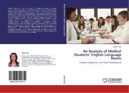 An Analysis of Medical Students' English Language Needs di Çagla Tasçi edito da LAP Lambert Academic Publishing