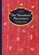 Das Düsseldorfer Märchenbuch di Isa Herrmann, Frank Tewes edito da Marzellen Verlag GmbH