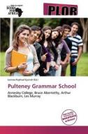 Pulteney Grammar School edito da Crypt Publishing