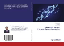 Molecular Basis of Phytopathogen Interaction di R. Manikandan, D. Durgadevi, M. Karthikeyan edito da LAP Lambert Academic Publishing