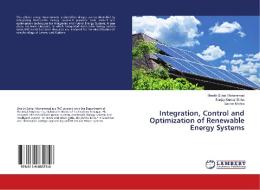 Integration, Control and Optimization of Renewable Energy Systems di Sheikh Suhail Mohammad, Sanjay Kumar Sinha, Sachin Mishra edito da LAP Lambert Academic Publishing
