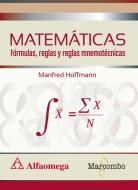 Matemáticas : fórmulas, reglas y reglas mnemotécnicas di Manfred Hoffmann edito da Marcombo