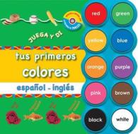 Tus Primeros Colores Espanol - Ingles di Priddy Books, Jo Ryan edito da MacMillan Iberia S.A.