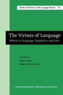 The Virtues Of Language edito da John Benjamins Publishing Co