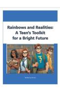 A Teen's Toolkit for a Bright Future di Jim Lee edito da JIM LEE