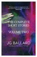 The Complete Short Stories di J. G. Ballard edito da HarperCollins Publishers