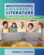 Multicultural Children's Literature di Donna E. Norton edito da Pearson Education (US)