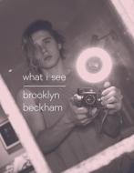What I See di Brooklyn Beckham edito da Penguin Books Ltd (UK)
