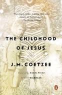 The Childhood of Jesus di J. M. Coetzee edito da PENGUIN GROUP