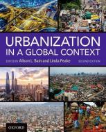 Urbanization In A Global Context edito da Oxford University Press, Canada