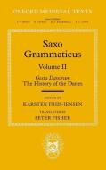 Saxo Grammaticus (Volume II): Gesta Danorum: The History of the Danes di Karsten Friis-Jensen edito da OXFORD UNIV PR