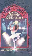 The Magic Pointe Shoes di Jodi Parry edito da Tellwell Talent