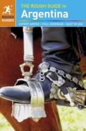 The Rough Guide to Argentina di Shafik Meghji edito da APA Publications Ltd