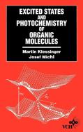 Excited States and Photo-Chemistry of Organic Molecules di J. Michl, M. Klessinger, Martin Klessinger edito da Wiley-VCH
