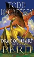 Dragonheart di Todd McCaffrey edito da Transworld Publishers Ltd