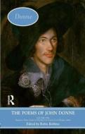 The Poems of John Donne: Volume One edito da Taylor & Francis Ltd