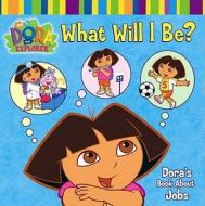What Will I Be? di Nickelodeon edito da Simon & Schuster