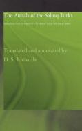 The Annals of the Saljuq Turks di D. S. Richards, Ibn al-Athir edito da Taylor & Francis Ltd
