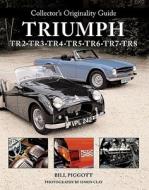 Collector's Originality Guide Triumph Tr2-tr8 di Bill Piggott, Simon Clay edito da Motorbooks International