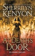At Death's Door: A Deadman's Cross Novel di Sherrilyn Kenyon edito da TOR BOOKS