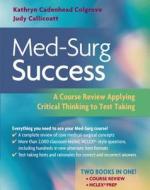 Med-surg Success di Kathryn Cadenhead Colgrove, Judy Callicoatt edito da F.a. Davis Company