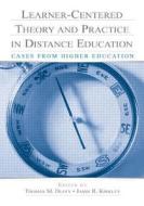 Learner-Centered Theory and Practice in Distance Education di Thomas M. Duffy edito da Routledge