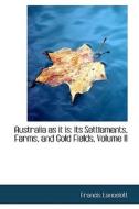 Australia As It Is di Francis Lancelott edito da Bibliolife