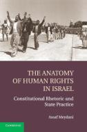 The Anatomy of Human Rights in Israel di Assaf Meydani edito da Cambridge University Press