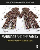 Marriage and the Family di Xuemei Hu, Victor Shaw, Shondrah Nash edito da Taylor & Francis Ltd