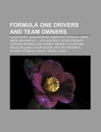 Formula One Drivers And Team Owners: Ala di Books Llc edito da Books LLC, Wiki Series