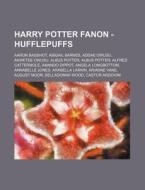 Harry Potter Fanon - Hufflepuffs: Aaron di Source Wikia edito da Books LLC, Wiki Series