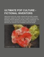 Ultimate Pop Culture - Fictional Invento di Source Wikia edito da Books LLC, Wiki Series